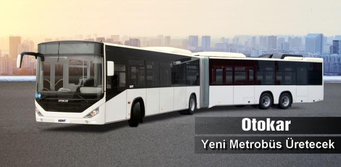 Otokar’dan Metrobüs Üretimi