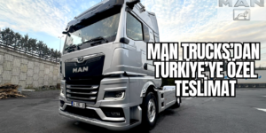 MAN’dan Özel Teslimat