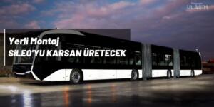 Elektrikli Otobüs Üretiminde Stratejik Ortalık