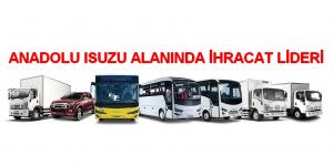 Anadolu Isuzu’dan Rekor İhracat