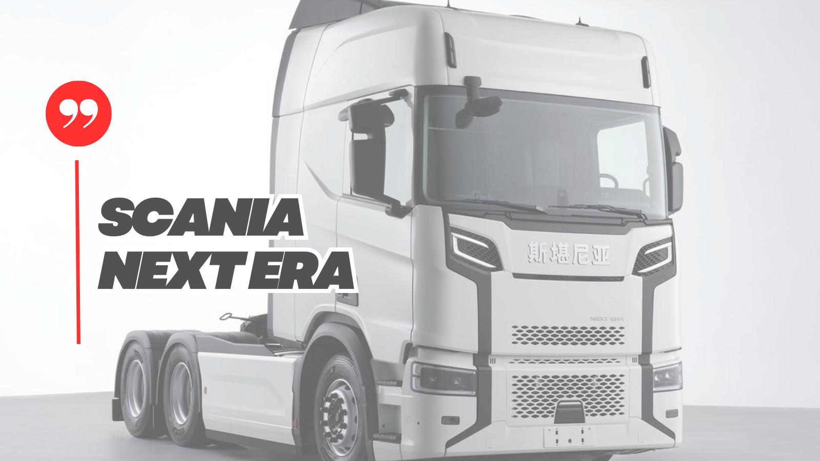 Made in China Scania ”Next Era”