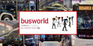 Busworld Türkiye Alternatif Otobüslerin Merkezi Oldu
