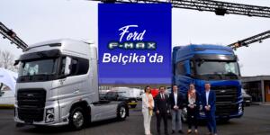 Ford F Max Belçika Pazarında