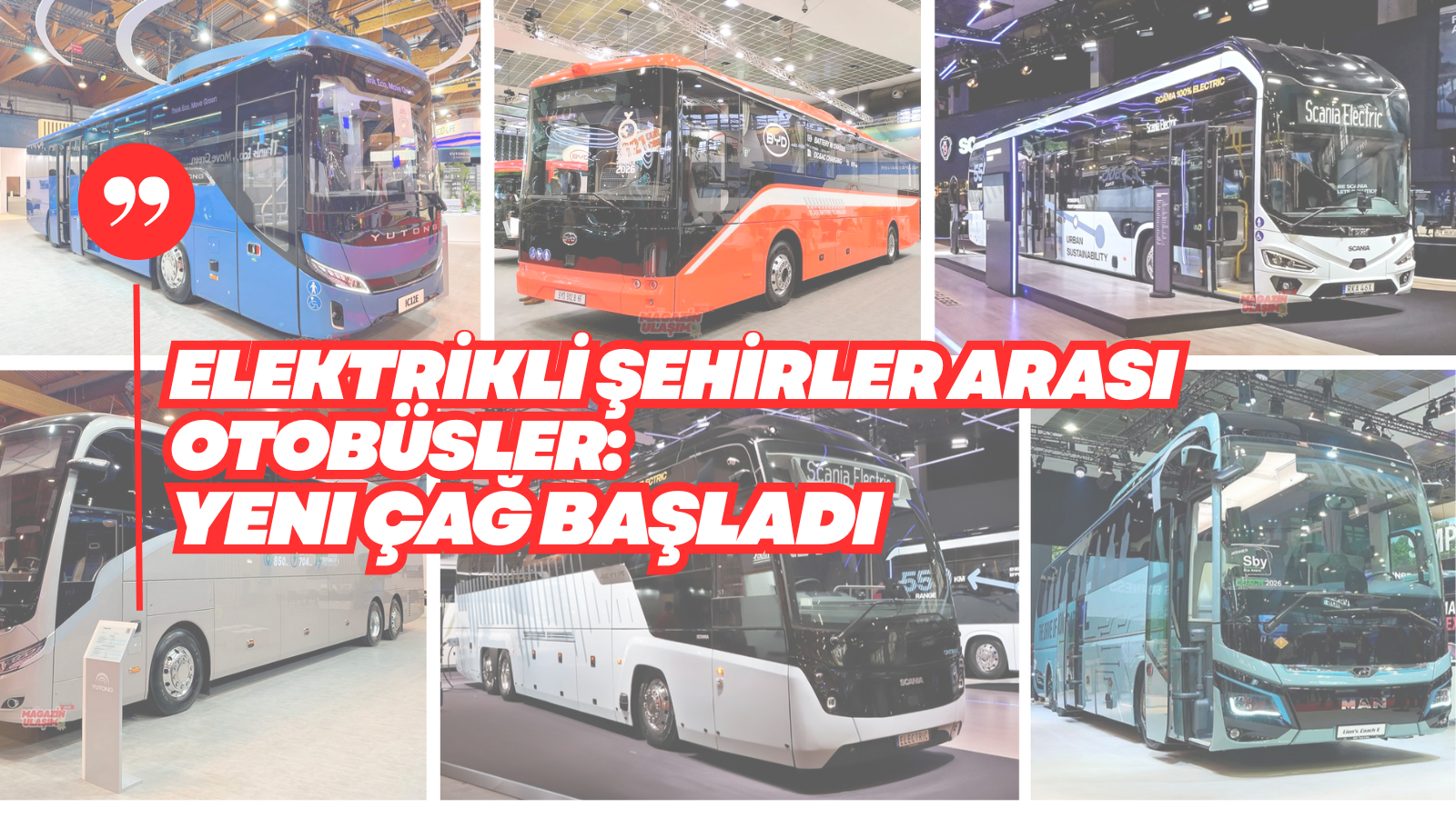 Yeni Şehirler Arası Otobüslerde Menzil Savaşı: Yutong, MAN ve BYD Zirvede