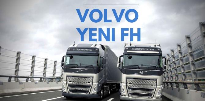 Volvo Yeni Nesil Fh’ları Tanıttı
