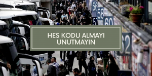 HES KODU OLMAYANA BİLET SATILMAYACAK
