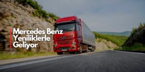 2021 Mercedes-Benz Kamyon Ve Çekiciler de Yenilik