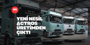 Yeni Actros L ProCabin Dizel