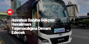 Havabüs 21.000.000 Tam Bilet Bedelli 5 Yıllık İhaleyi Kazandı