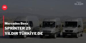 Çeyrek Asır’dır Türkiye Yollarında