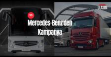 Mercedes Benz’den Otobüs ve Kamyon da Yeni Kampanya