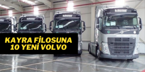 Kayra Lojistik’in Tercihi Yeni VOLVO