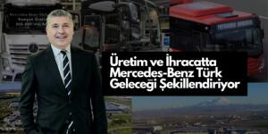 Süer Sülün;Mercedes-Benz Türk 1 Milyar Euro İhracat Yaptı