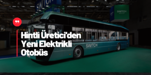 Ashok Leyland’dan Elektrikli Switch e1