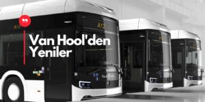 Van Hool’den  Emisyonsuz 7 Farklı Otobüs