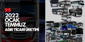 Ağır Ticari Araç Üretimi Yüzde 25 Arttı Pazar Yüzde 8 Büyüdü