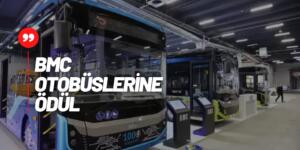 BMC’ye ”En İyi Otobüs” Ödülü