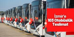 Otokar’dan İzmir’e 103 Otobüs Teslimatı