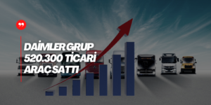 Daimler Trucks 520.300 Ticari Araç Sattı