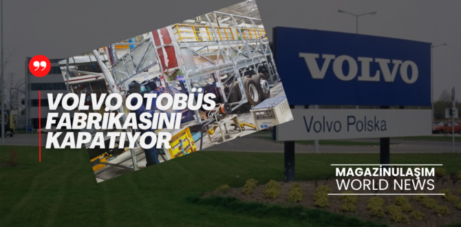 Volvo O Fabrikayı Kapatıyor