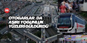 Otogarlar’da Bayram Bereketi