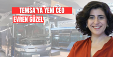 Otobüs Sanayiinde İlk Türk Kadın TEMSA CEO’su Evren Güzel Olacak