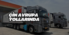 Çinli Transport Firmaları Avrupa Yolunda