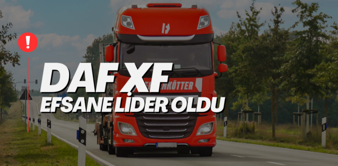 DAF XF 480 3 Yıllık Test’in Galibi Oldu