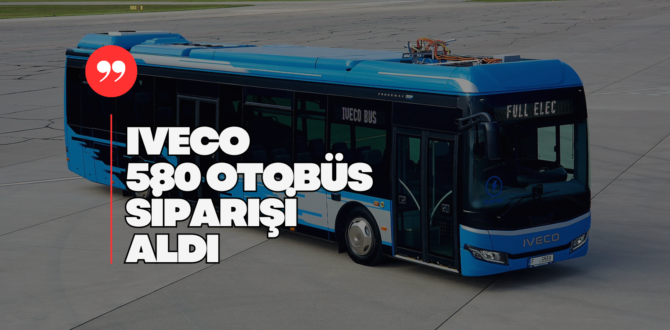 IVECO BUS Almanya’da 580 Otobüslük Büyük Bir İhale Kazandı