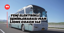 MAN’dan Elektrikli Yeni Şehirlerarası Otobüs Lion’s Coach 14 E