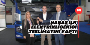 Talay Lojistik’e Yerli Elektrikli HABAŞ Çekici