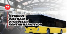 Dikkat ; İstanbul’da Halk Otobüsleri 22 Mayıs Perşembe Seferlere Çıkmayacak