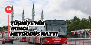 Türkiye’de İkinci Metrobüs Hattı Sakarya’da