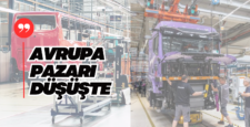 Avrupa Kamyon Pazarı Düşüşte