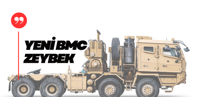 Yeni BMC ZEYBEK 8×8 Zırhlı Tank Taşıyıcı
