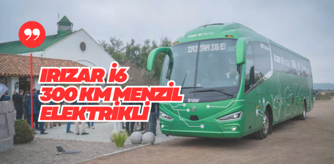 İspanyol Irizar Çinli Otobüs Üreticisi Zhongtong’la Ortak Elektrikli Otobüs Üretti