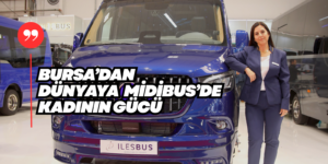 Türk Otobüs Endüstrisinde Kadın Liderliği: İhracatçı İlesbus, Busworld Europe 2025’te Parladı