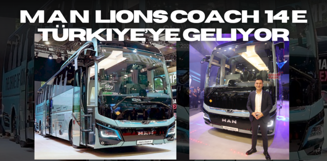 İlk Elektrikli Şehirler arası Otobüs MAN Lion’s Coach 14 E Türkiye Pazarına Geliyor