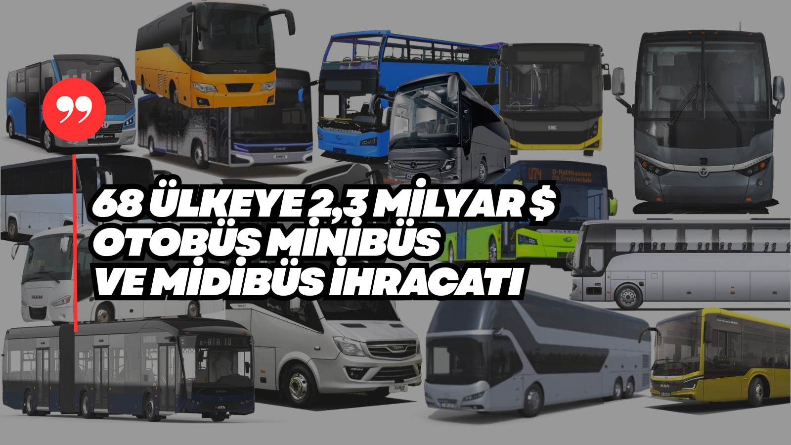 Türkiye : Otobüs Midibüs Minibüs İhracatlar Ocak Eylül 2025 Raporu