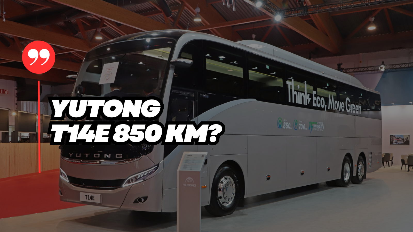 Yutong T14E: 850 Kilometrelik Menziliyle Avrupa Yollarında Sessiz Devrim