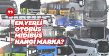 Türkiye’de Üretilen Ağır Ticari Araçlar Ne Kadar Yerli? İşte 2025 Ağır Ticari Otobüs Midibüs Yerlilik Oranları