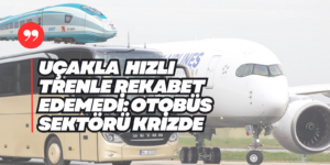 Maliyetler Patladı, Yolcu Kaçtı: Otobüs Sektöründe Sert Daralma